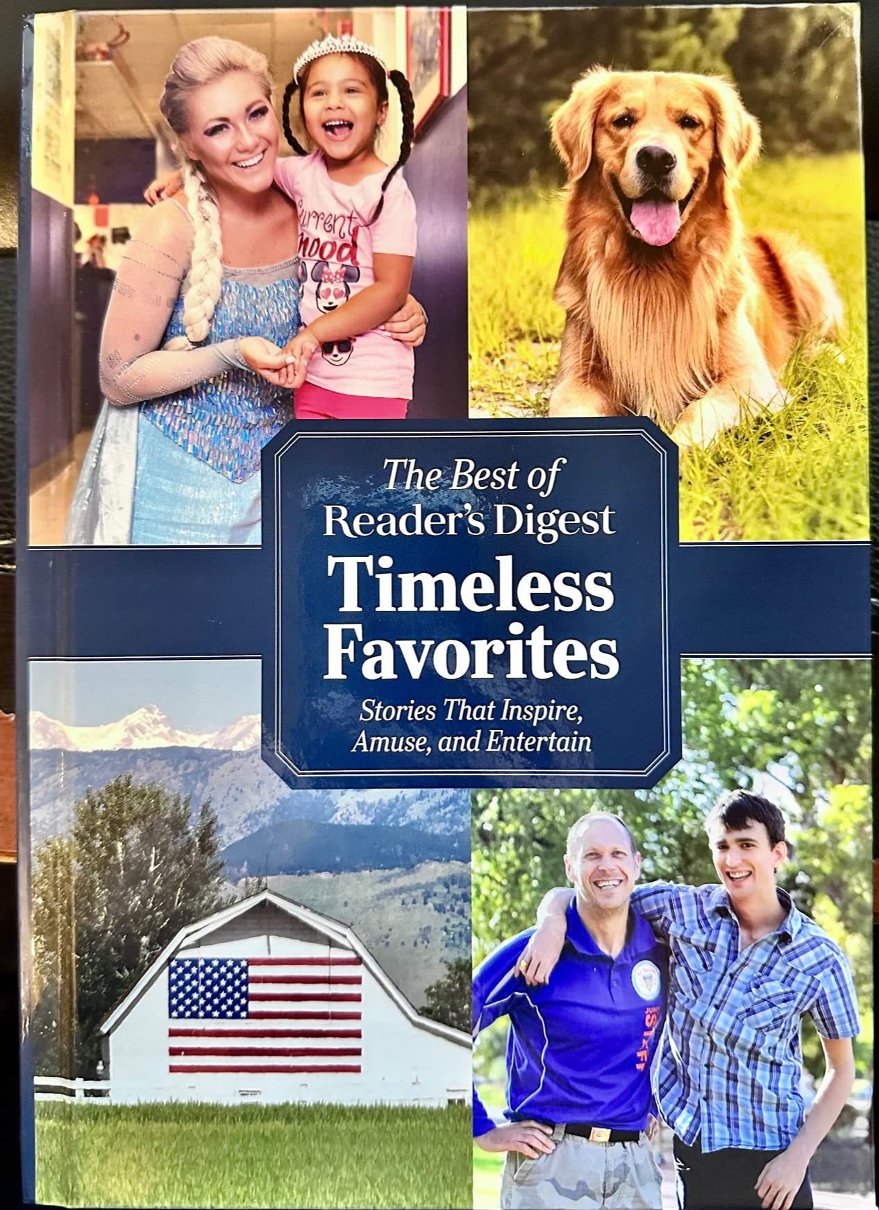 Reader's Digest Timeless Favorites: Enduring Classics from America's Favorite Magazine