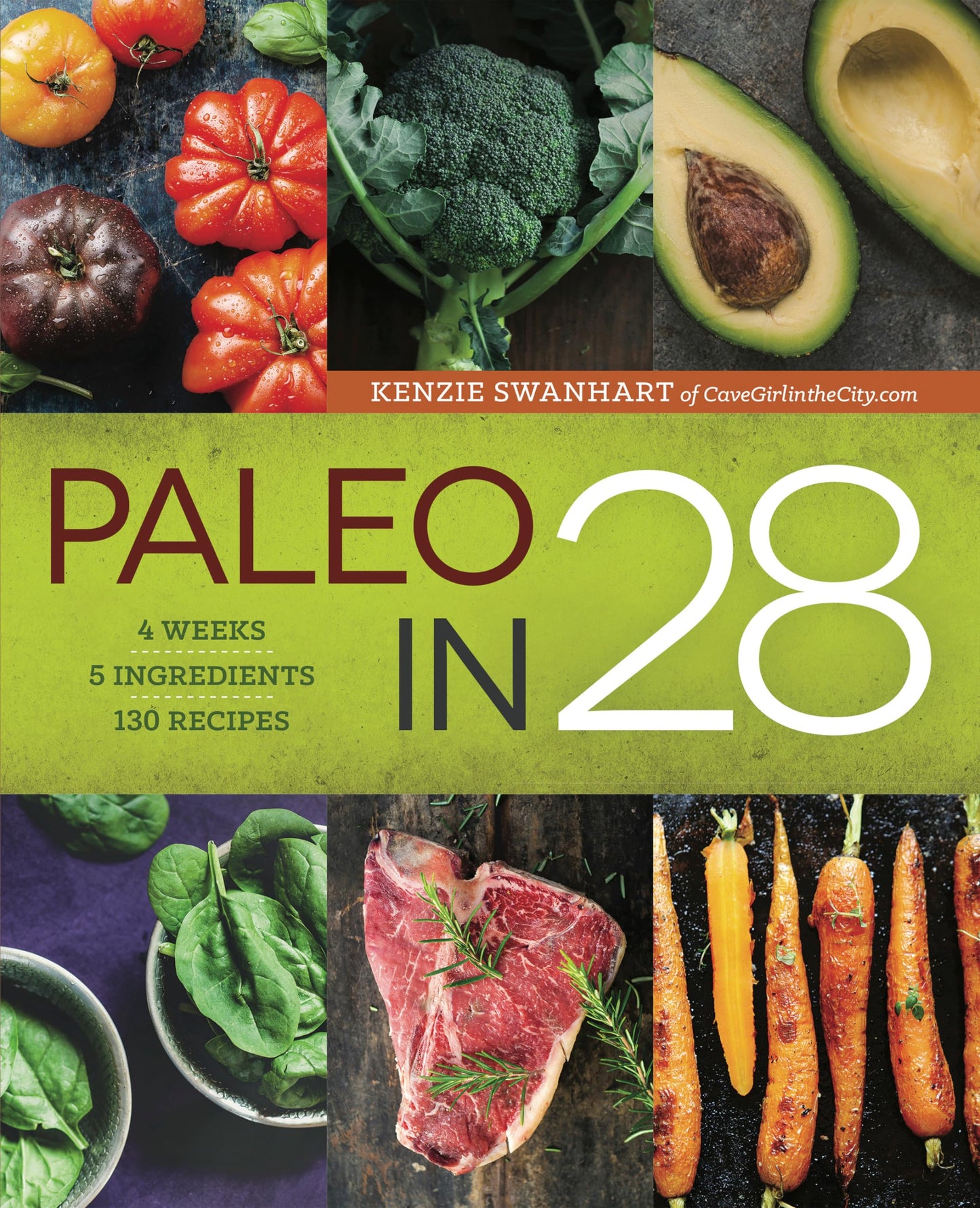 PALEO IN 28: 4 WEEKS, 5 INGREDIE
