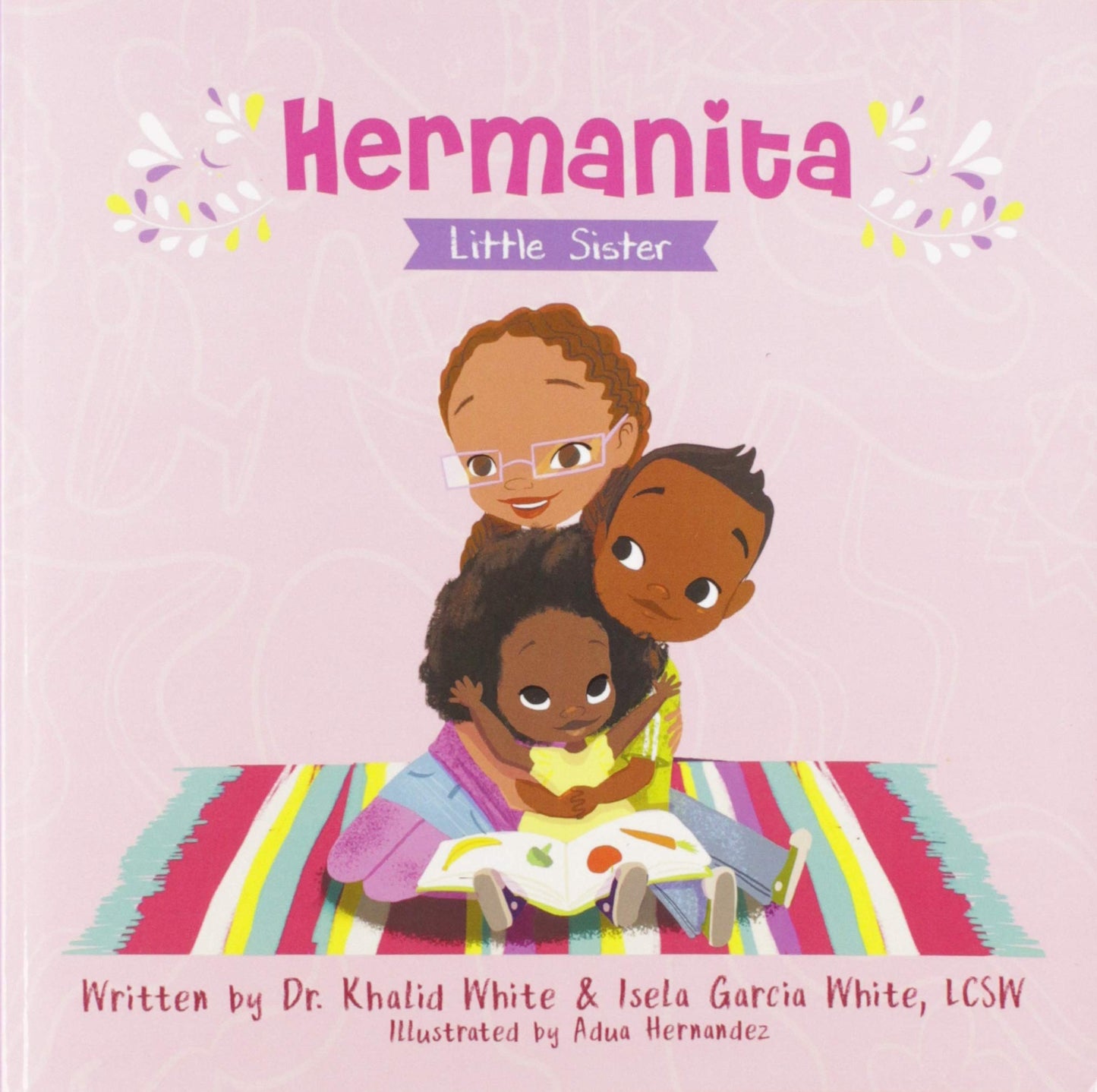 Hermanita: Little Sister (English and Spanish Edition)