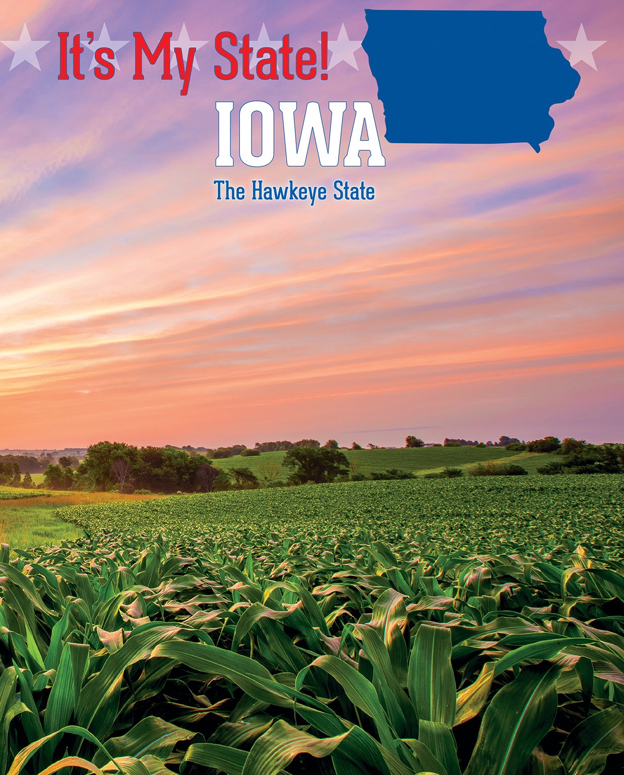 Iowa (It's My State!)