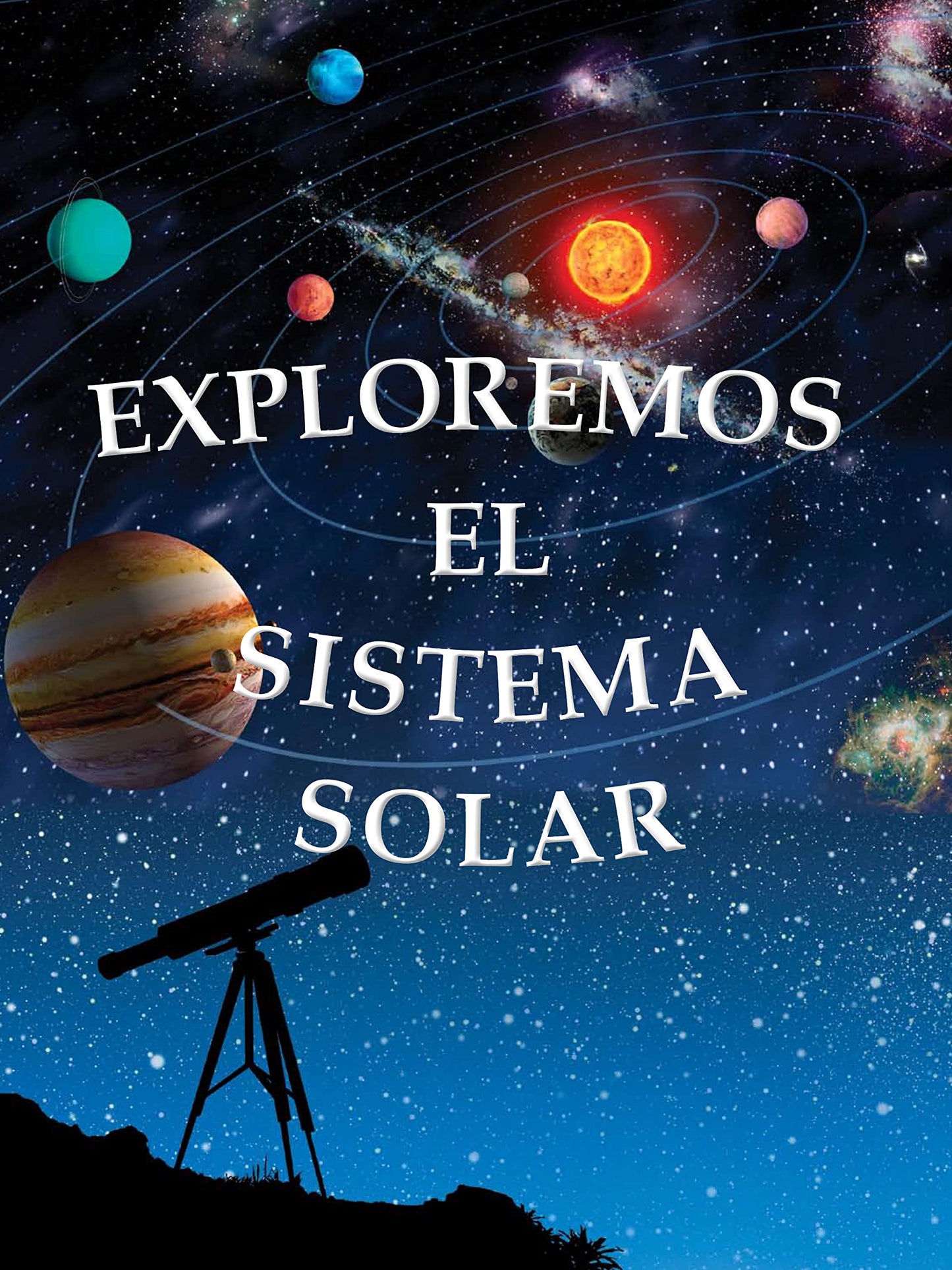 Rourke Educational Media Exploremos el sistema solar (Let's Explore Science) (Spanish Edition)