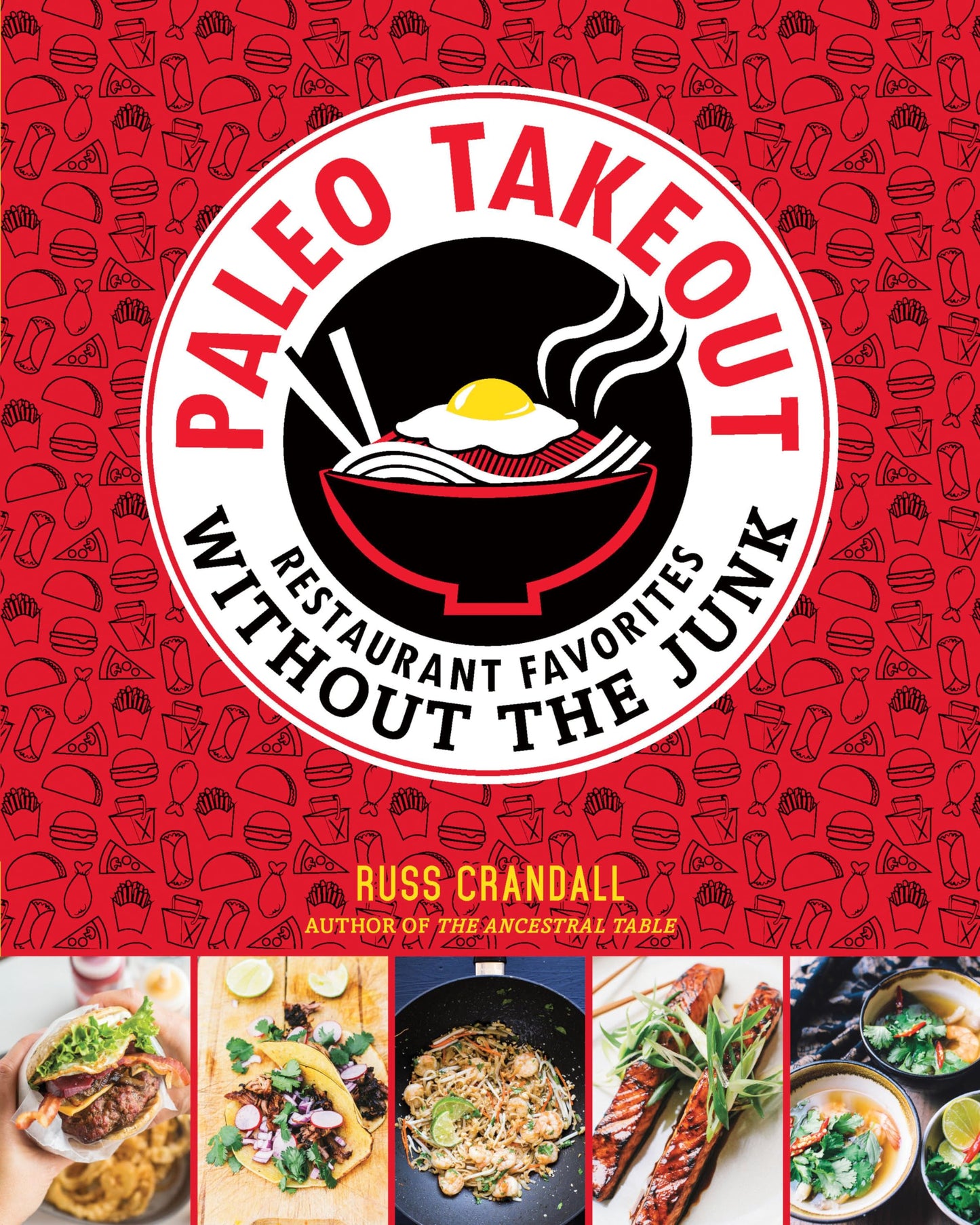 Paleo Takeout: Restaurant Favorites Without the Junk - 4563