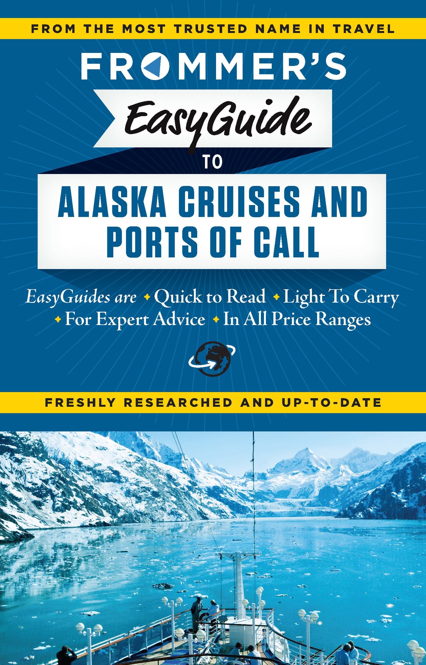 Frommer's EasyGuide to Alaska Cruises and Ports of Call (Easy Guides)