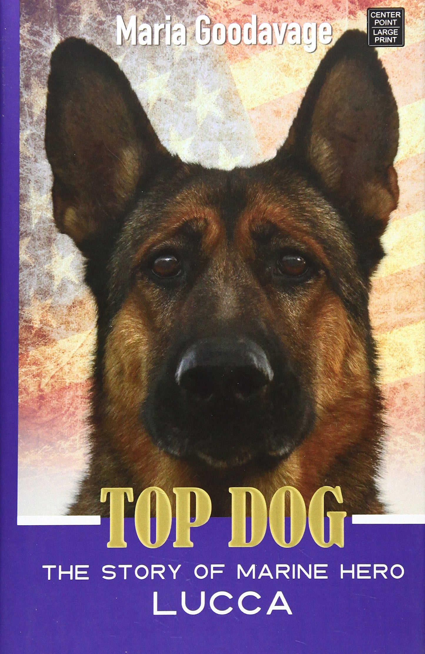 Top Dog: The Story of Marine Hero Lucca