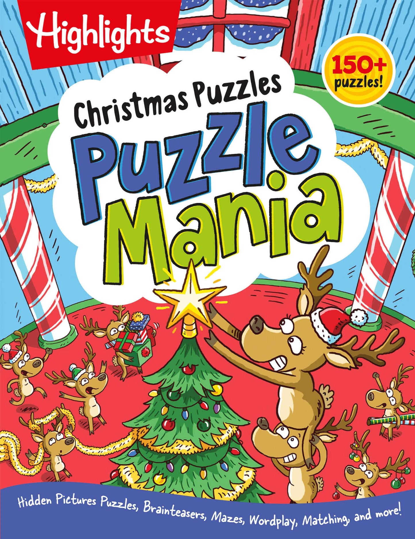 Christmas Puzzles: Kids Christmas Puzzle Book with Mazes, Hidden Pictures, Matching Games and More than 100 Holiday Activities for Kids 6 and Up (Highlights Puzzlemania Activity Books)