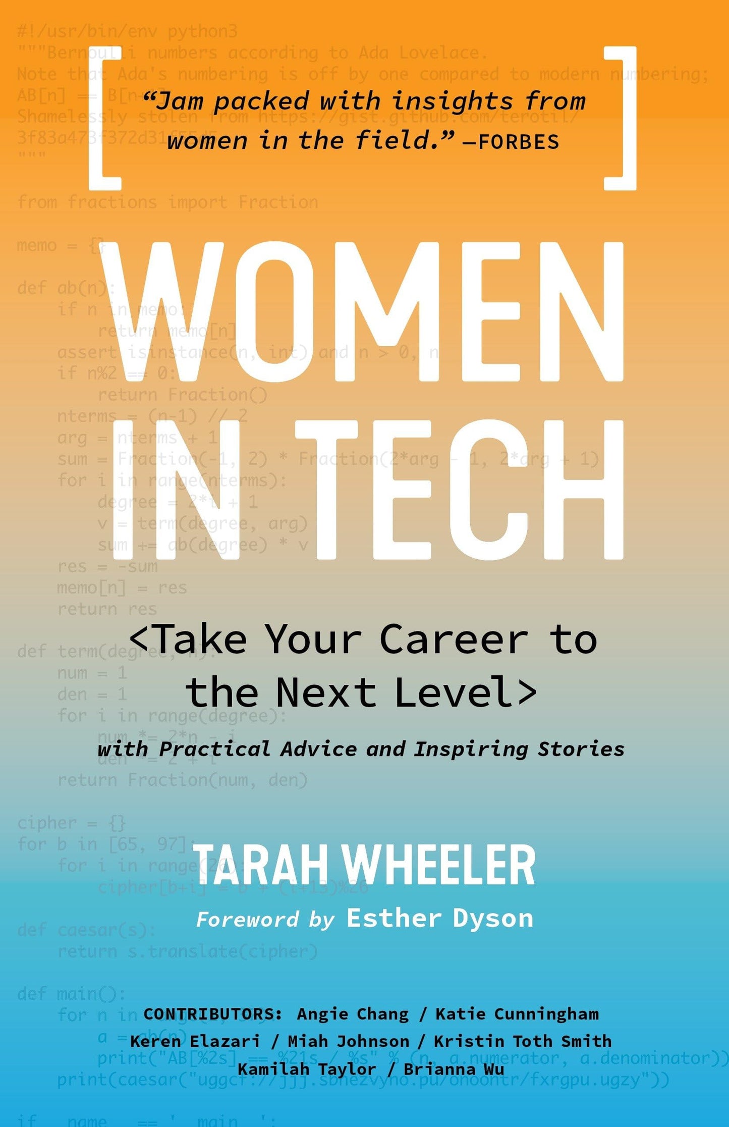 Women in Tech: Take Your Career to the Next Level with Practical Advice and Inspiring Stories