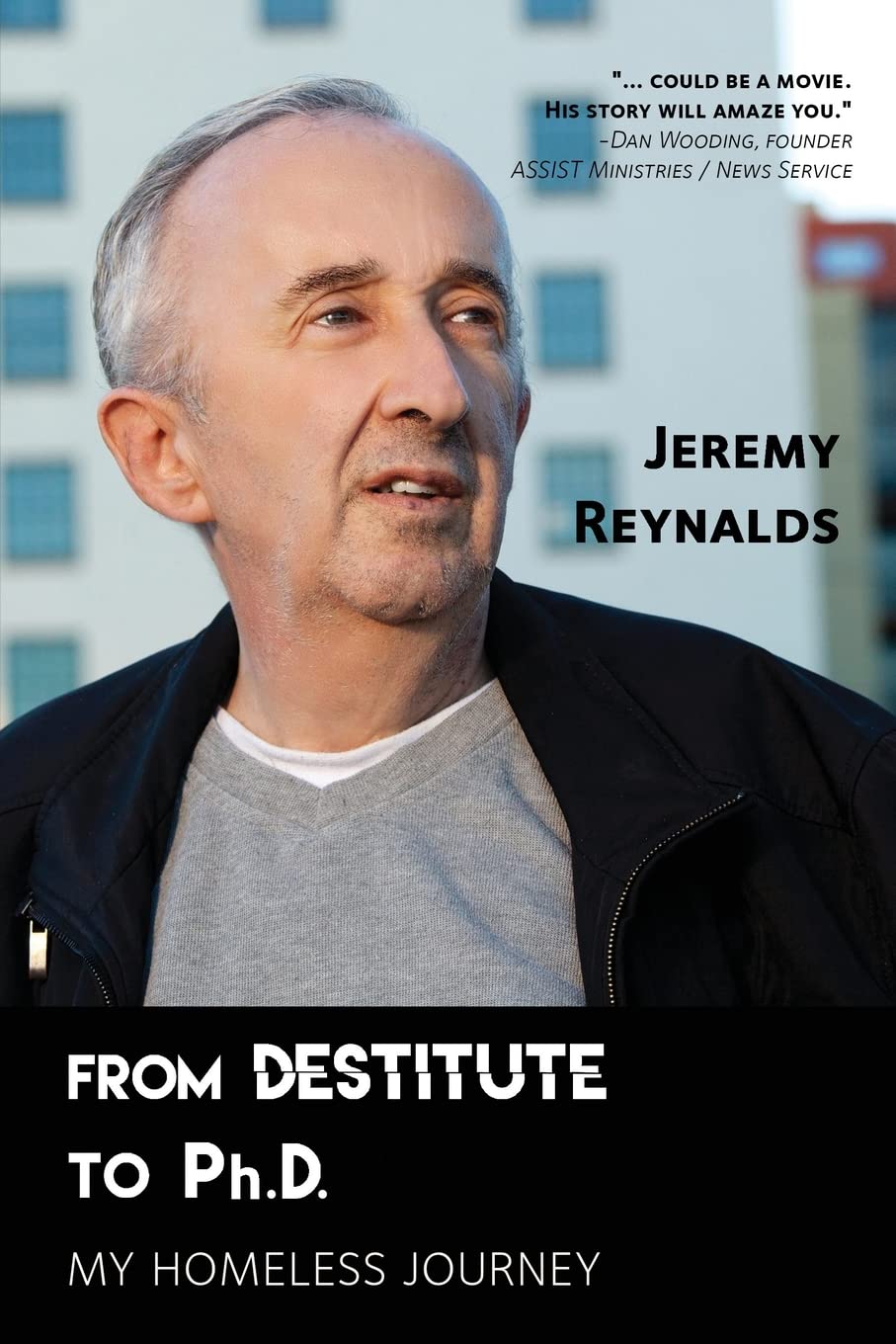 From Destitute to Ph.D.: My Homeless Journey