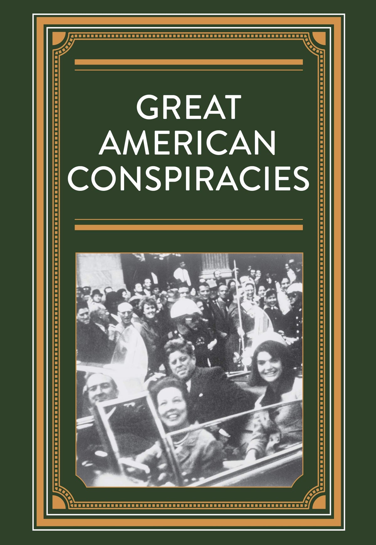 Great American Conspiracies
