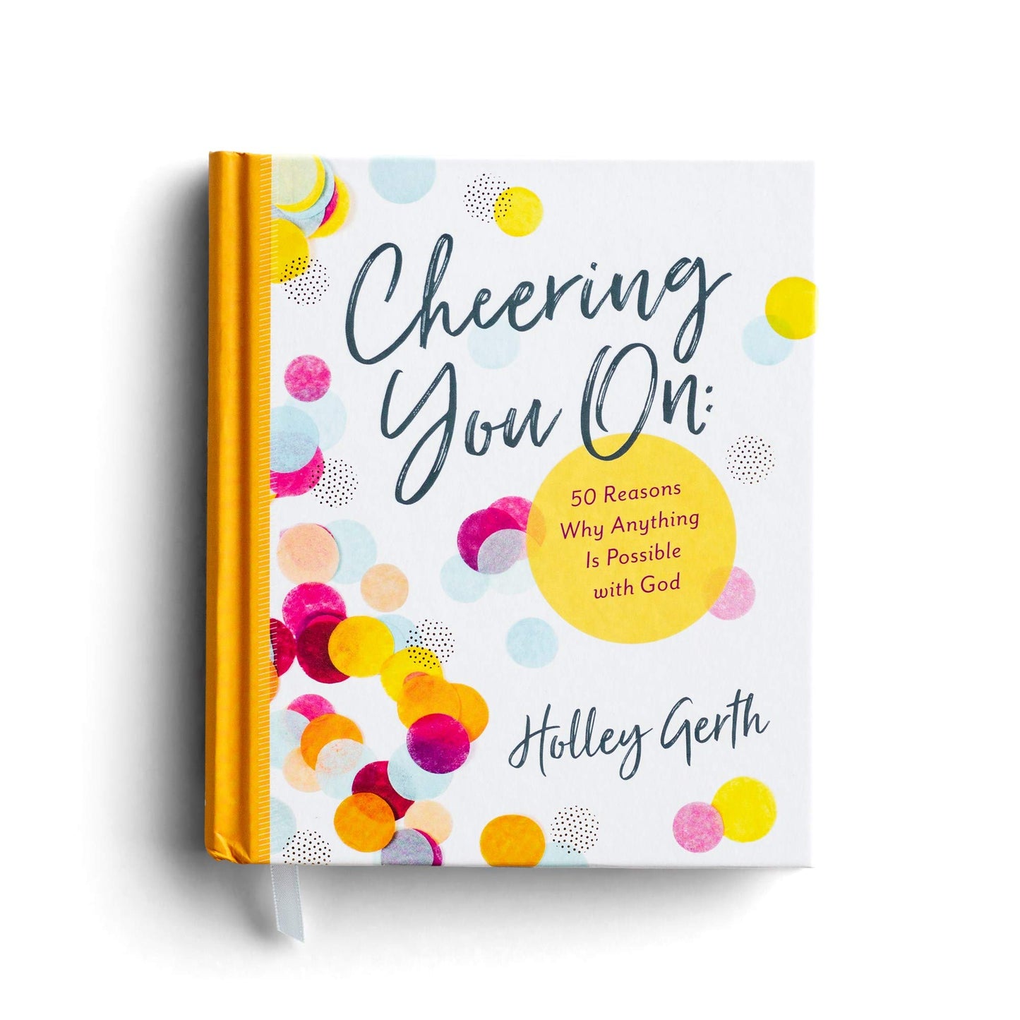 Cheering You On: 50 Reasons Why Anything Is Possible with God