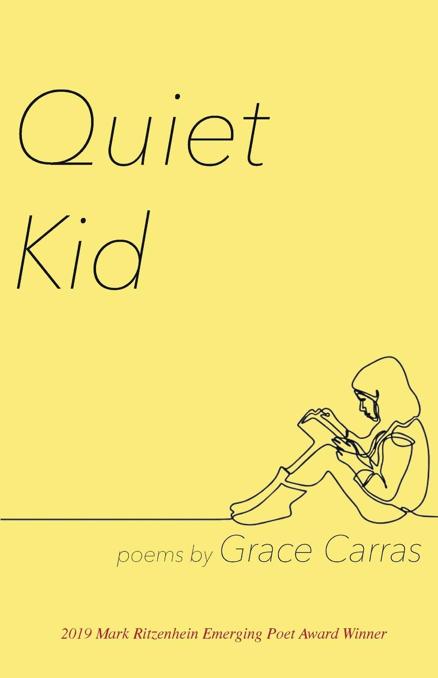 Quiet Kid: 2019 Mark Ritzenhein Emerging Poet Award Winner