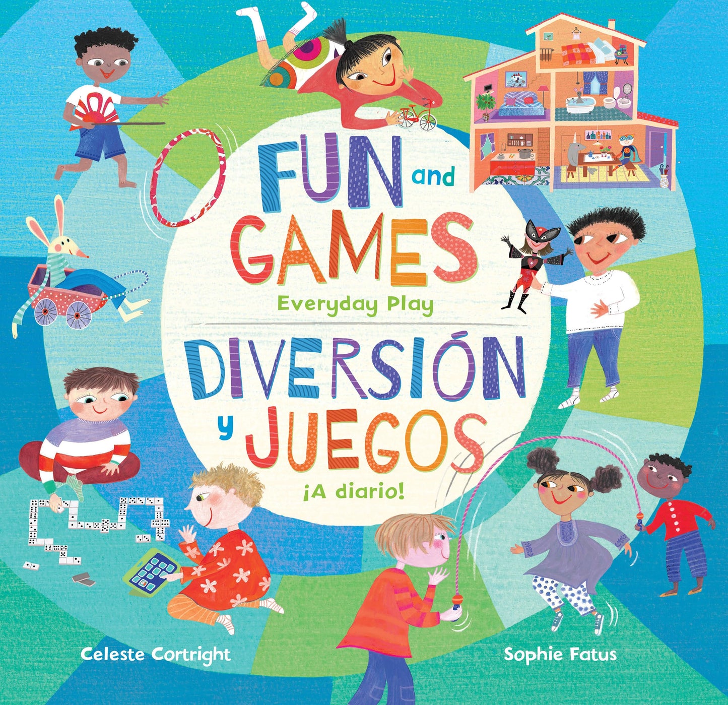 Fun and Games / Diversin y juegos: Everyday Play / A diario! (English and Spanish Edition)