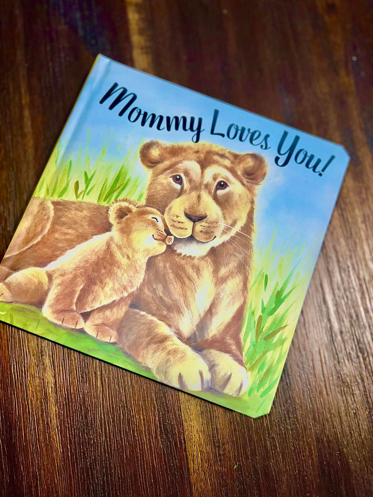 Mommy Loves You!