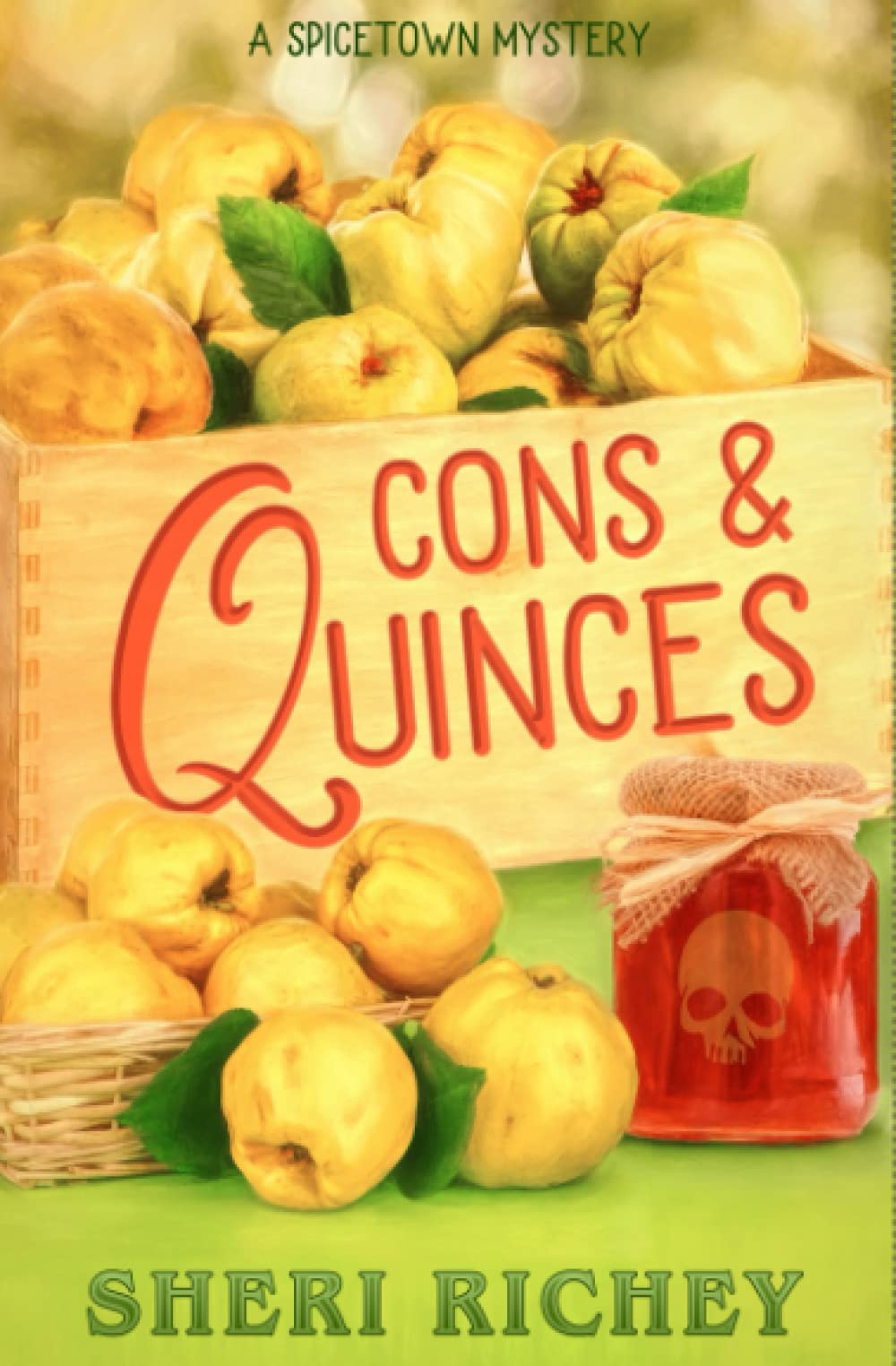 Cons & Quinces (A Spicetown Mystery)