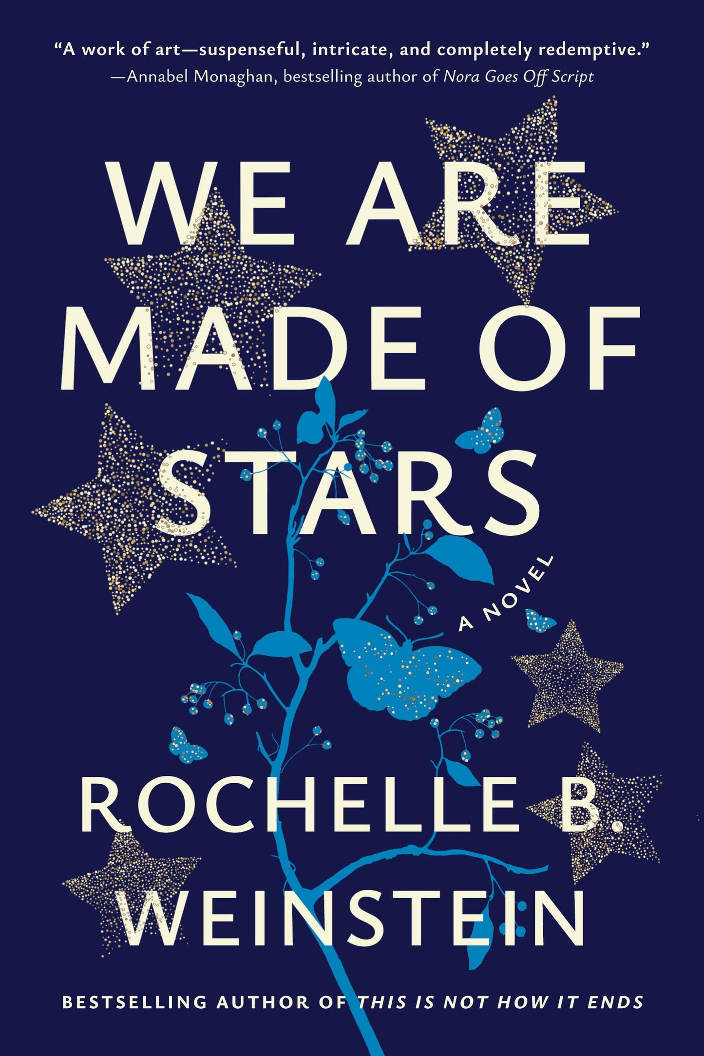 We Are Made of Stars: A Novel