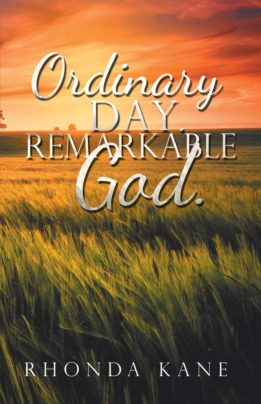 Ordinary Day Remarkable God