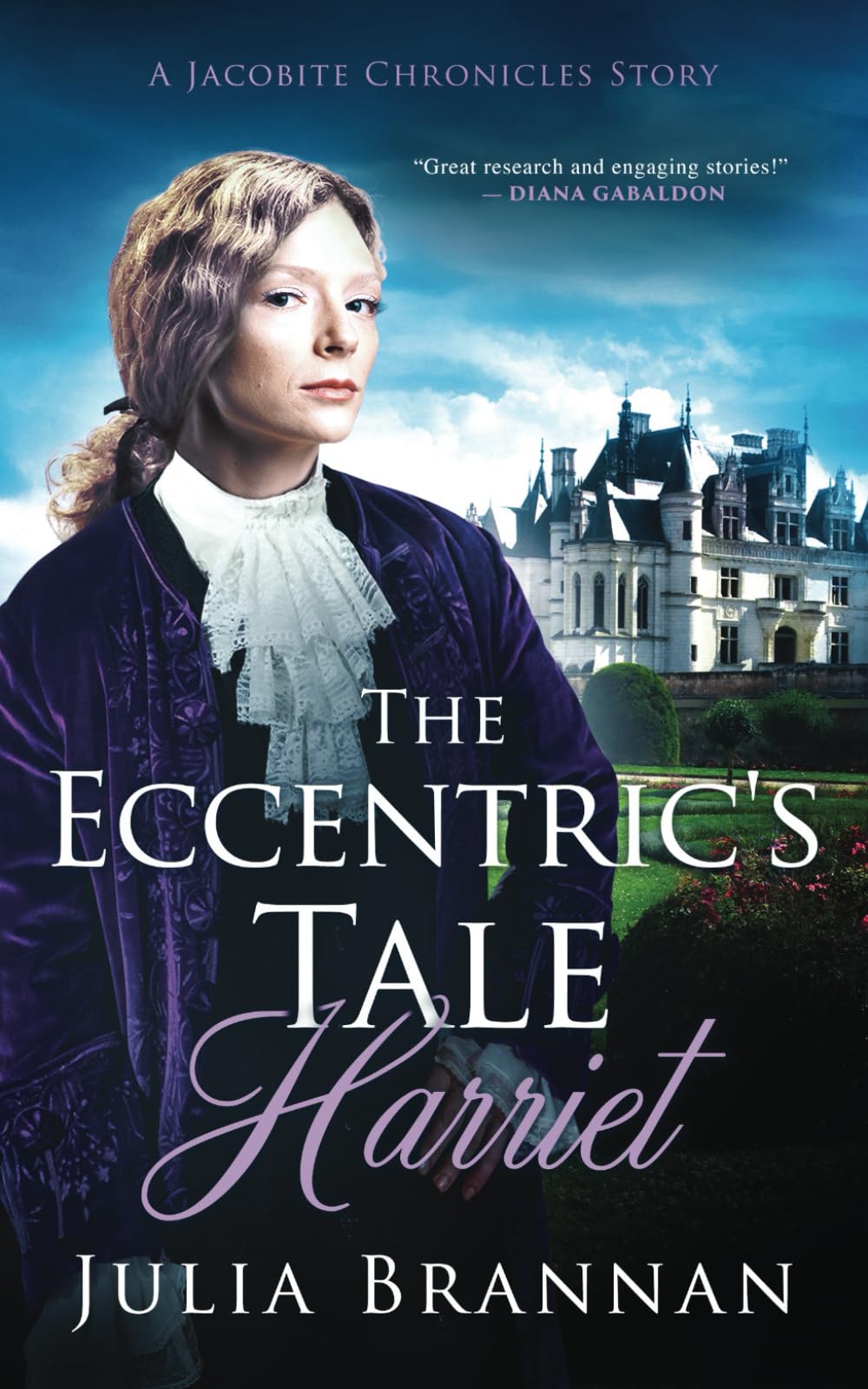 The Eccentric's Tale: Harriet (A JACOBITE CHRONICLES STORY)