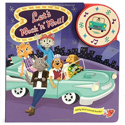 Let's Rock & Roll: Interactive Children's Sound Book (1 Button Sound) (Early Bird Sound Books)