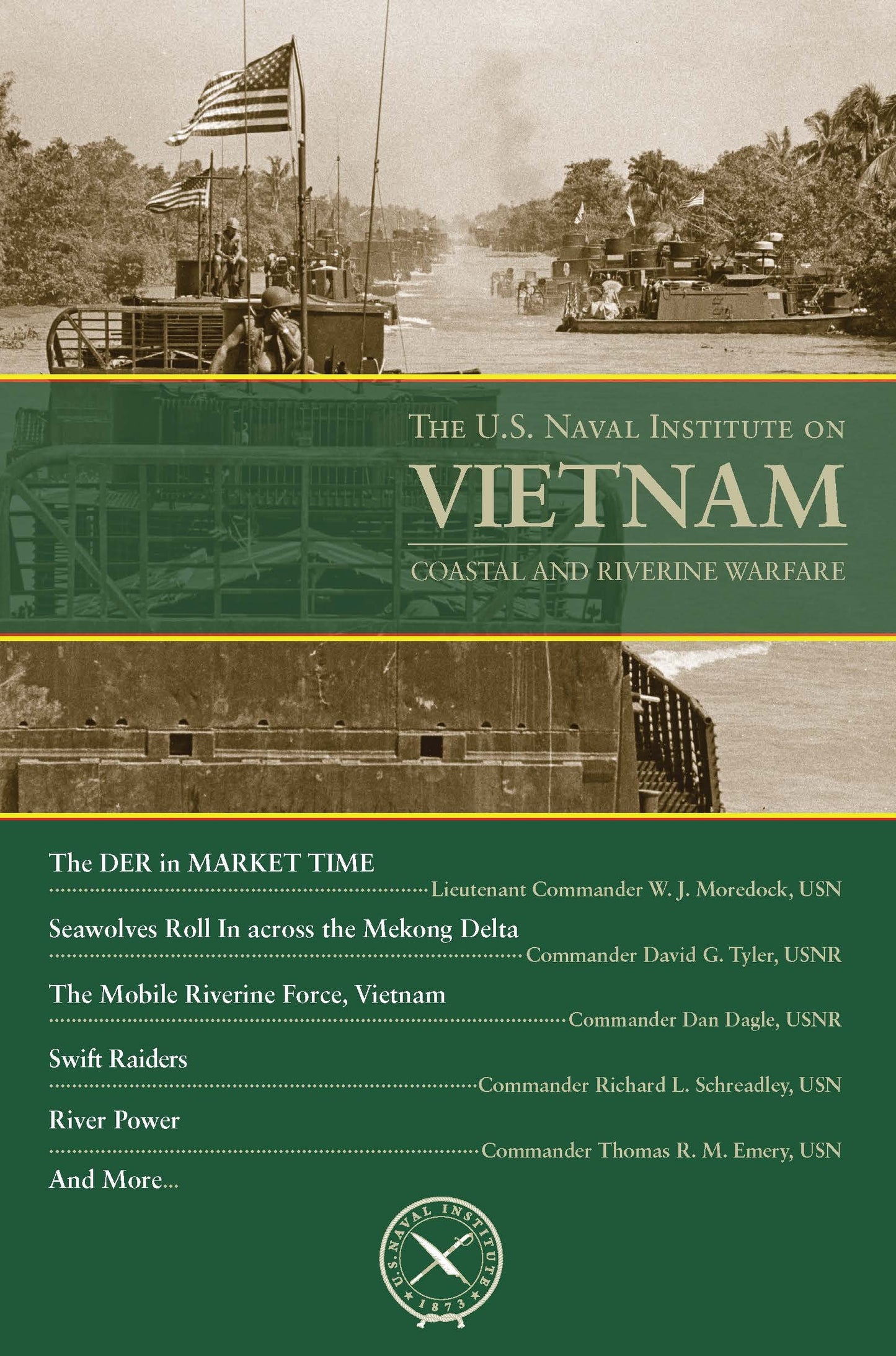 The U.S. Naval Institute on Vietnam: Coastal and River (U.S. Naval Institute Chronicles)