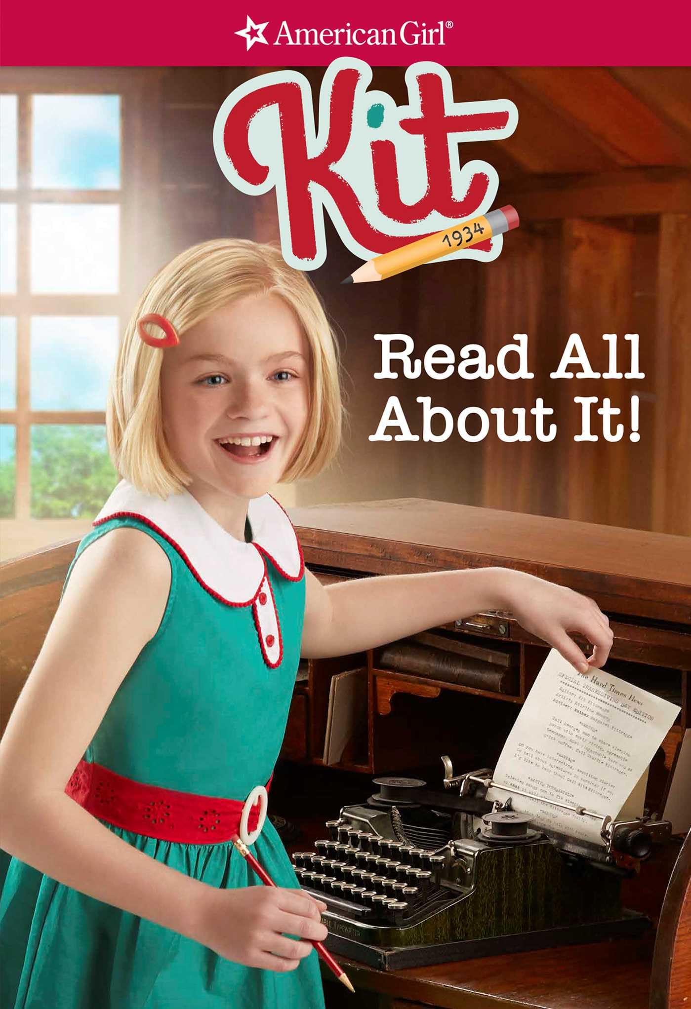 Kit: Read All About It (American Girl® Historical Characters)
