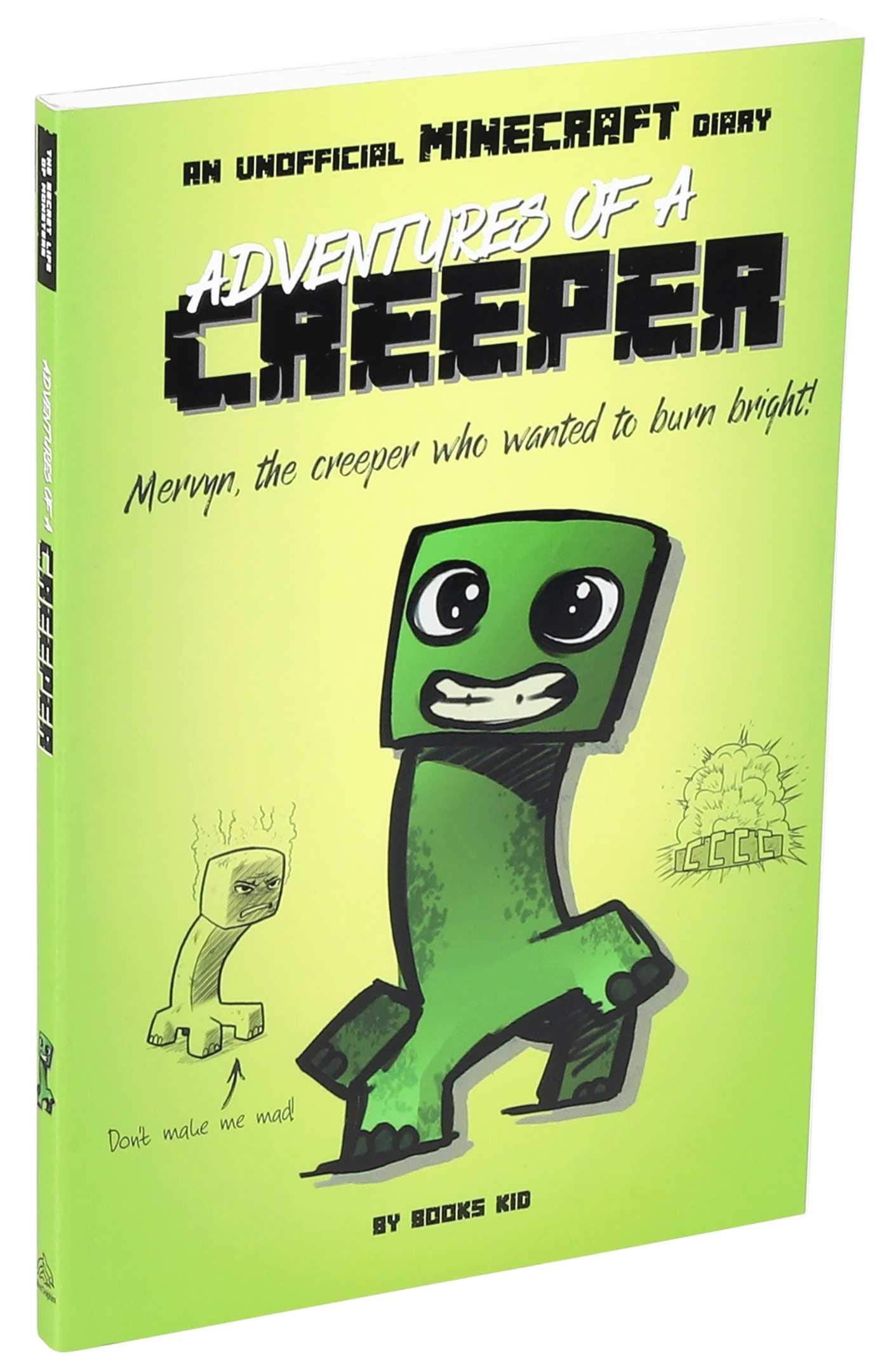 Adventures of a Creeper: An Unofficial Minecraft Diary (1)