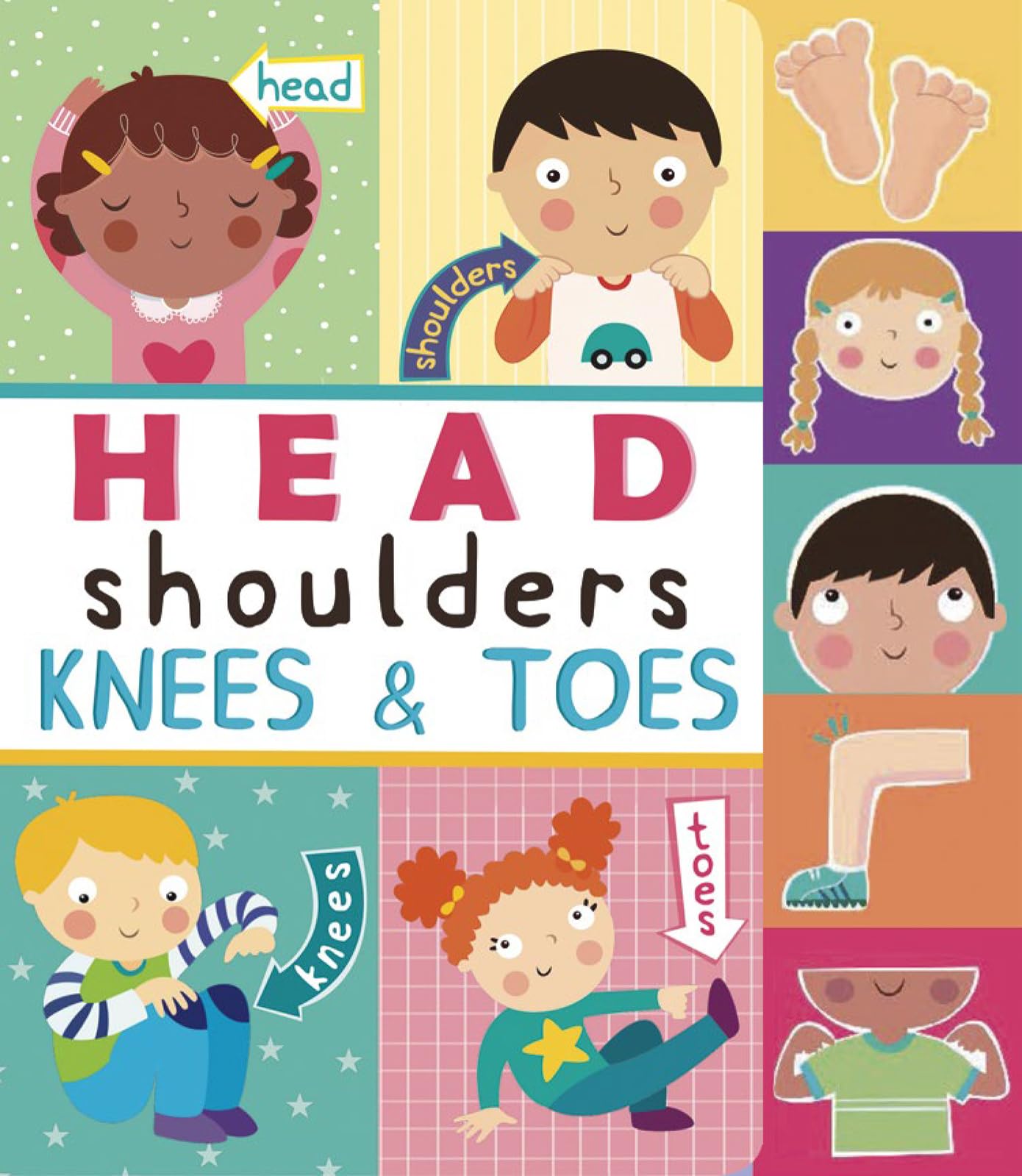Head, Shoulders, Knees, and Toes (Nursery Rhyme Board Books)
