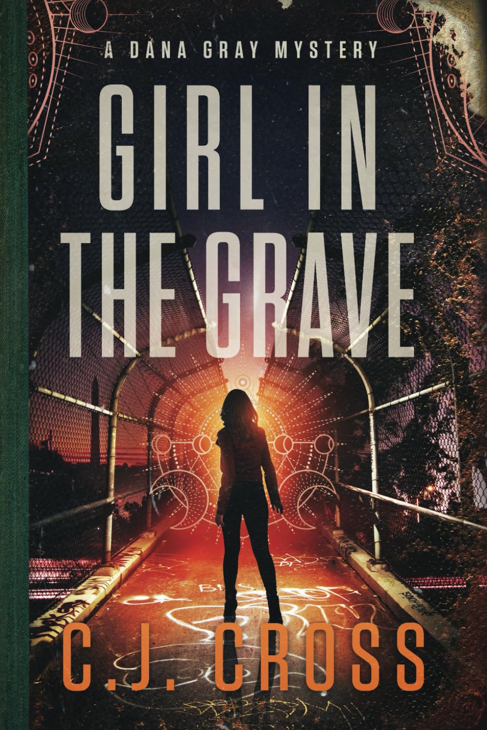 Girl in the Grave: A Dana Gray Mystery (Dana Gray FBI Mystery Thriller)
