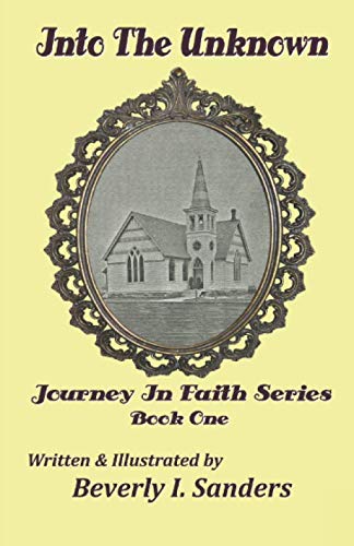 Into The Unknown (Journey In Faith Series)