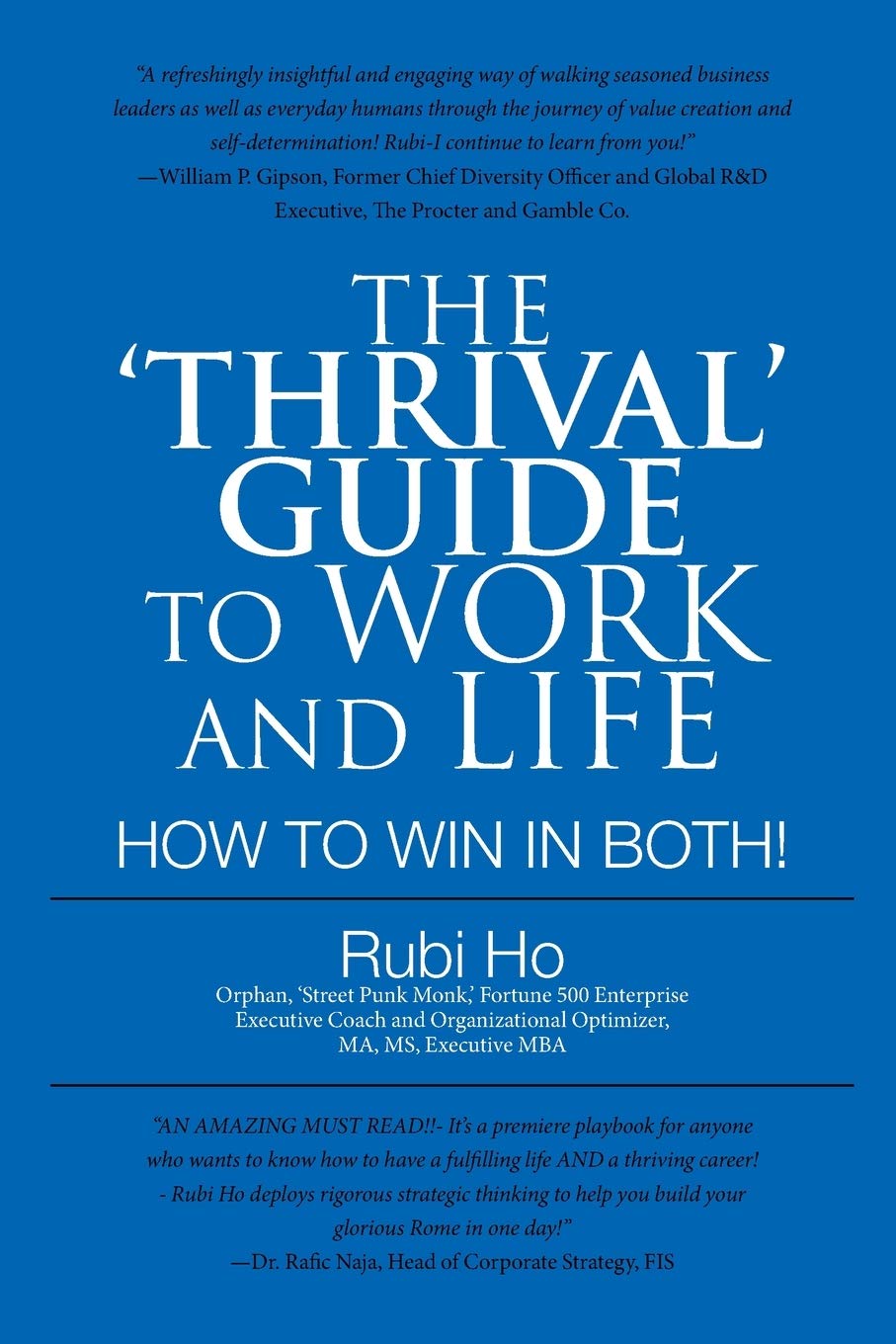 The 'Thrival' Guide to Work and Life: How to Win in Both!