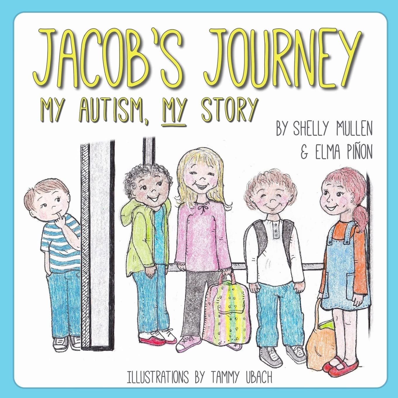 Jacob's Journey: My Autism, My Story