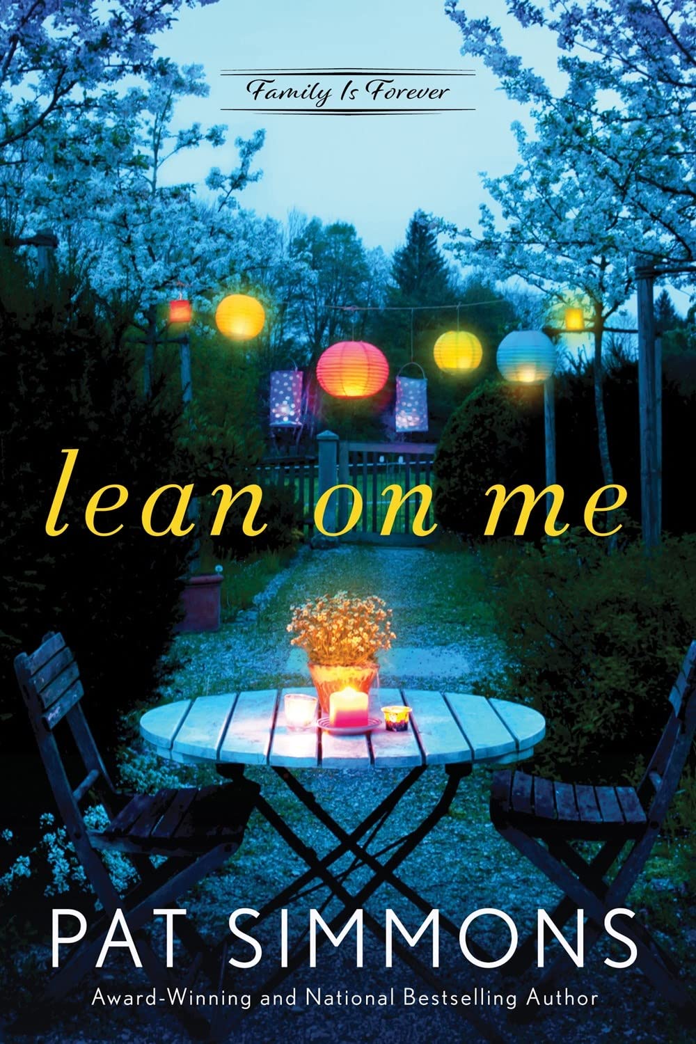Lean on Me: A Clean and Wholesome Romance (Family Is Forever, 1)