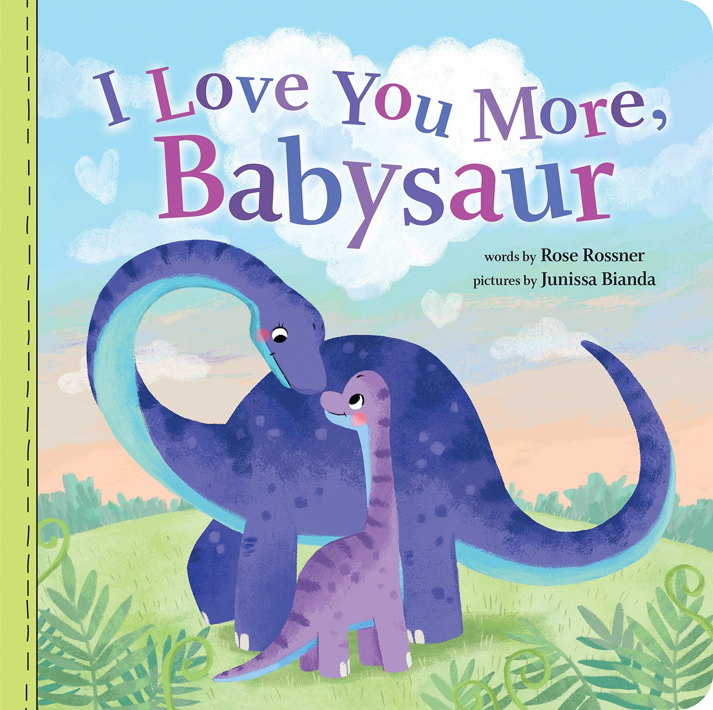 I Love You More, Babysaur: A Sweet and Punny Dinosaur Board Book for Babies and Toddlers (Punderland)