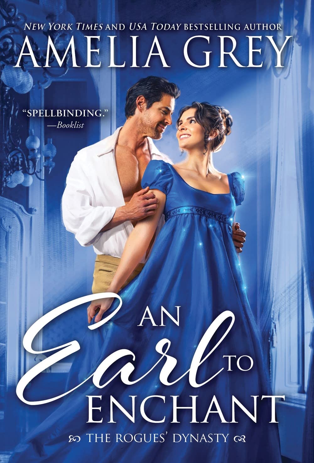 An Earl to Enchant: Dazzling Opposites-Attract Regency Romance (The Rogues' Dynasty, 3)