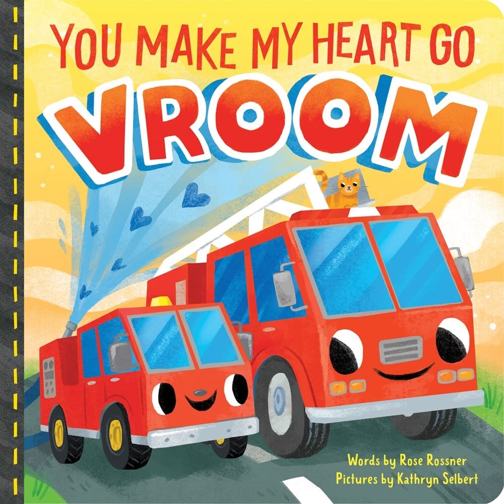You Make My Heart Go Vroom: A Sweet Things That Go Board Book for Babies and Toddlers to Celebrate Christmas! (Punderland)