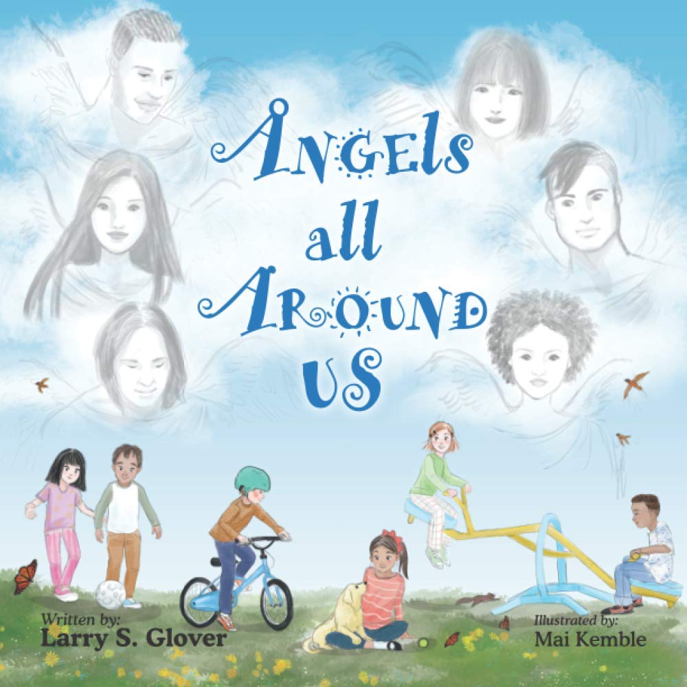 Angels All Around Us (The Kids Empowerment Series)