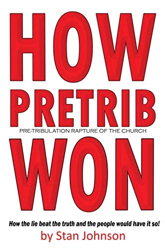 How Pretrib Won