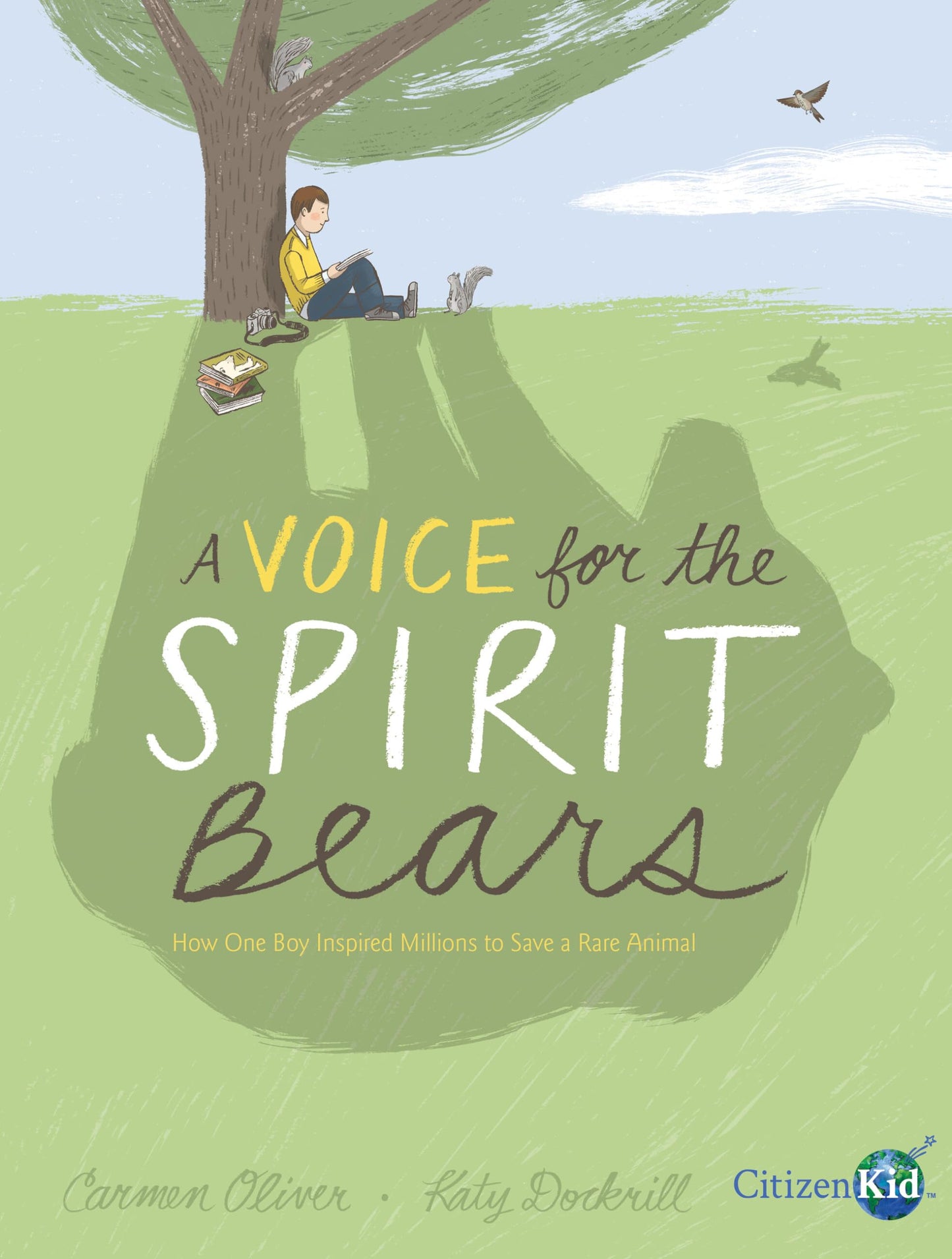A Voice for the Spirit Bears: How One Boy Inspired Millions to Save a Rare Animal (CitizenKid, 20)