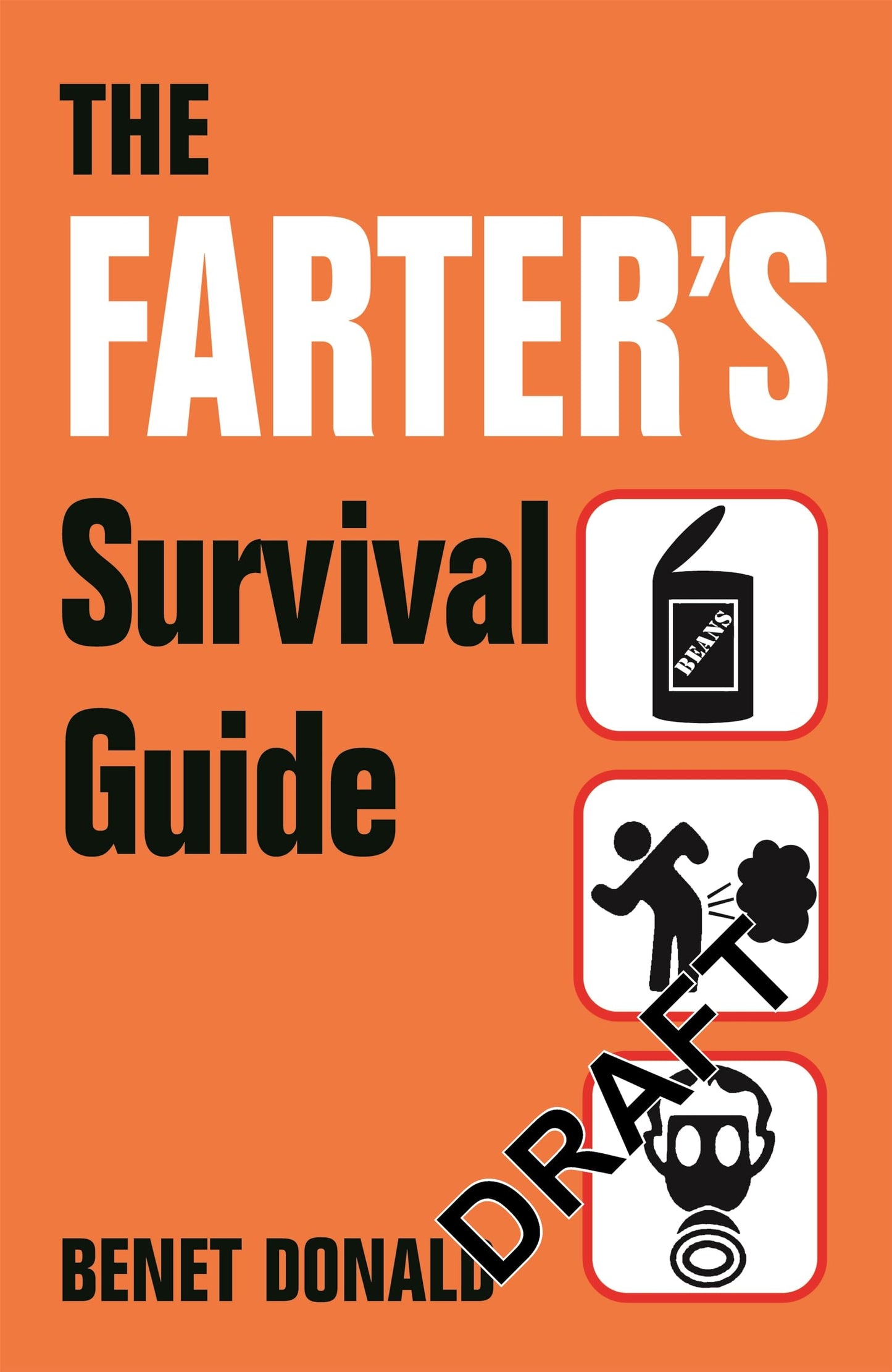 The Farter's Survival Guide