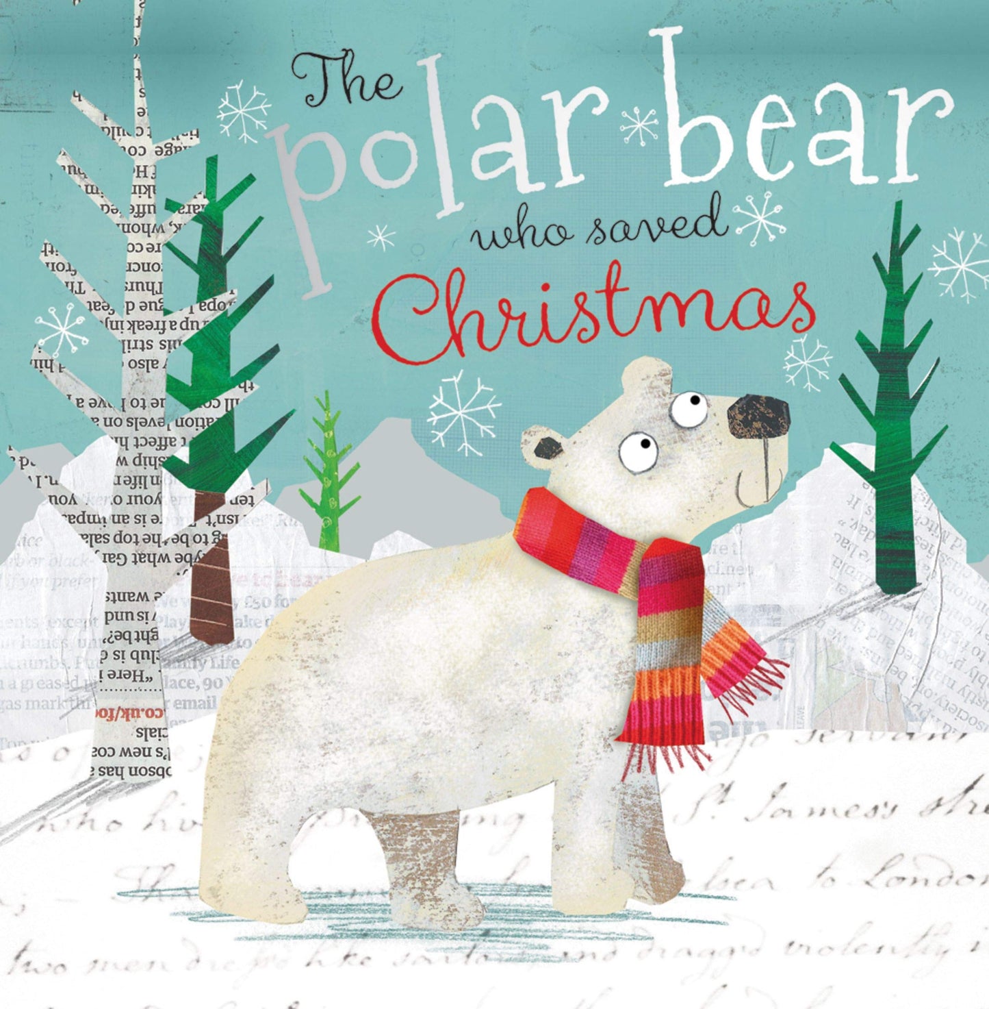 THE POLAR BEAR WHO SAVED CHRISTM