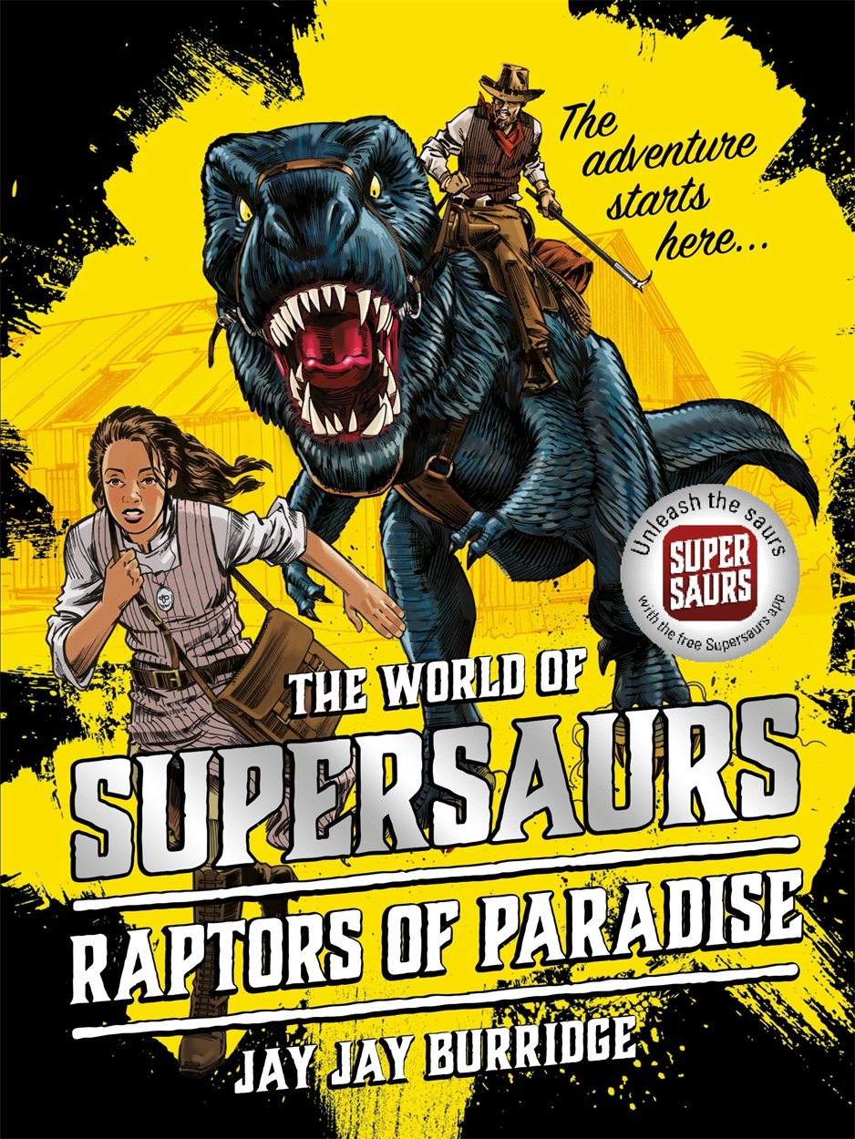 Raptors of Paradise (Supersaurs)