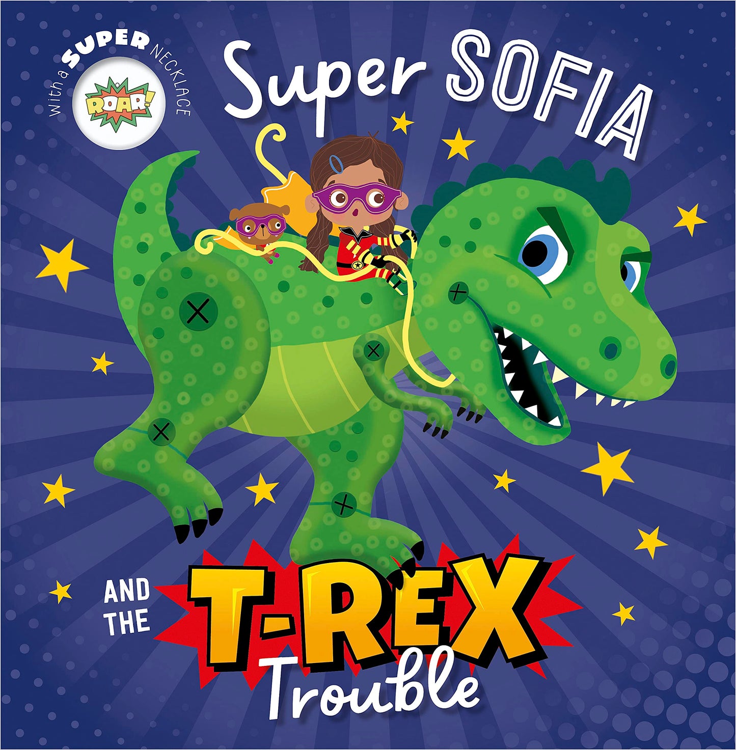 Super Sofia and the T. rex Trouble!