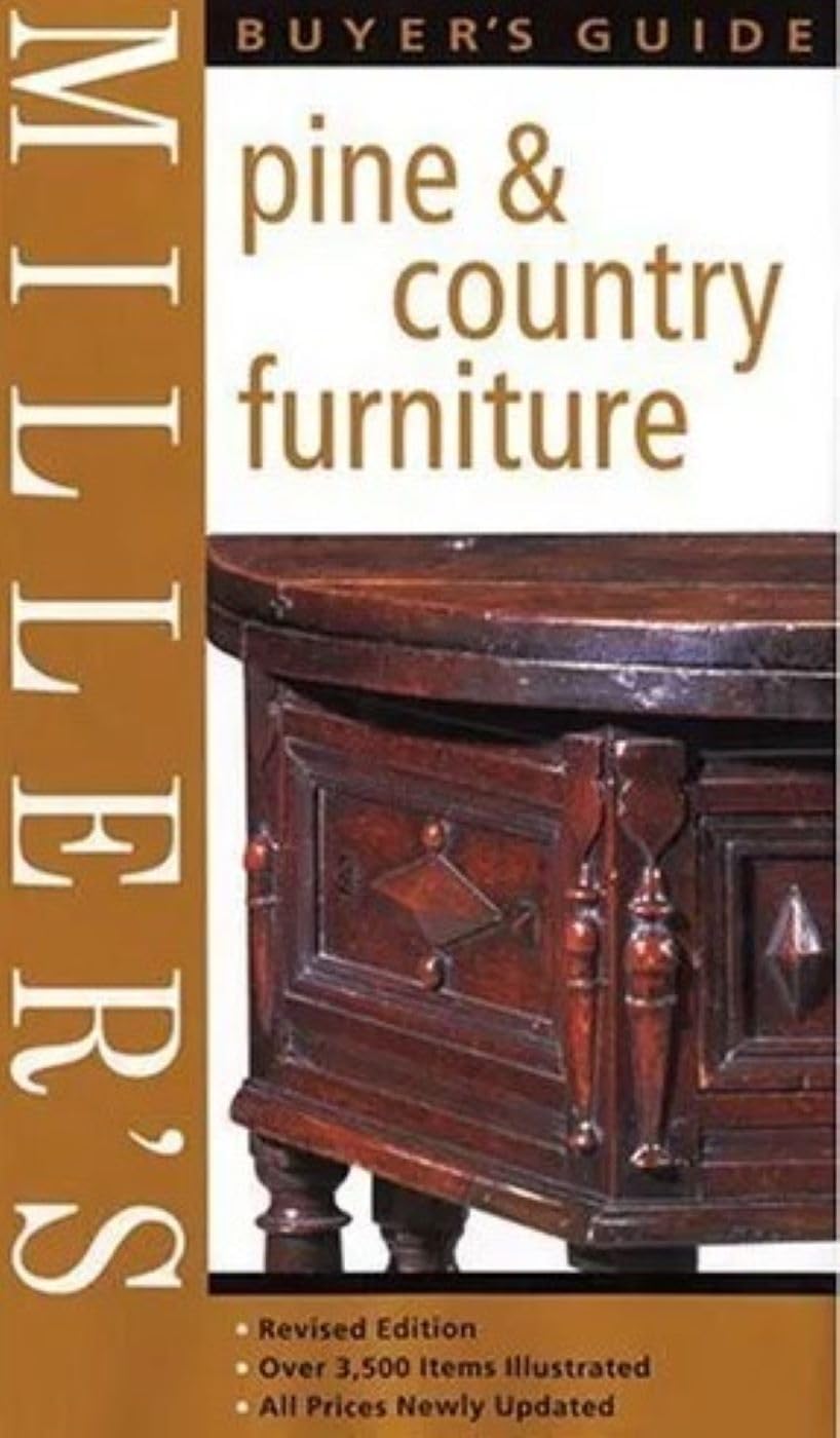 Miller's Buyer's Guide: Pine & Country Furniture