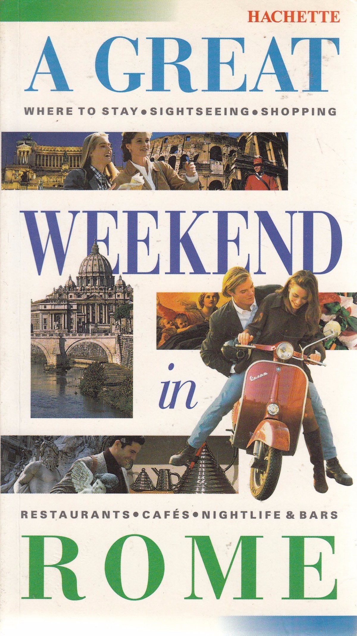 A Great Weekend in Rome