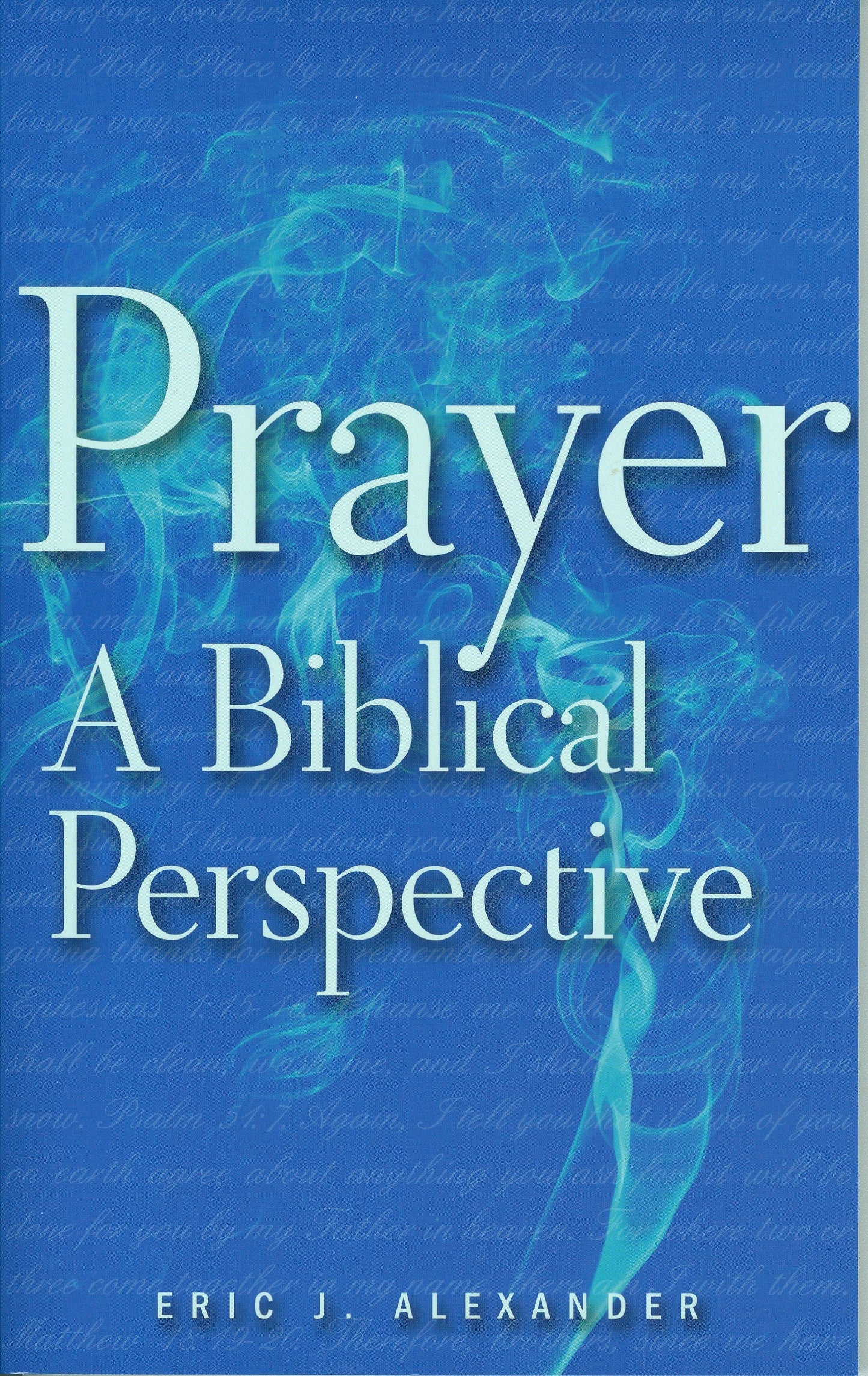 Prayer: A Biblical Perspective