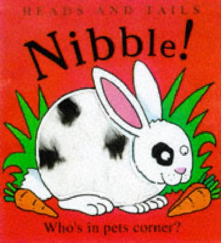Nibble! Who's in Pet's Corner? (Heads and Tails)