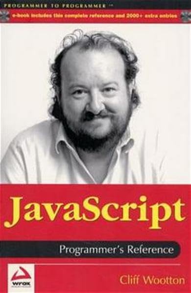 Javascript Programmer's Reference (Programmer to Programmer)