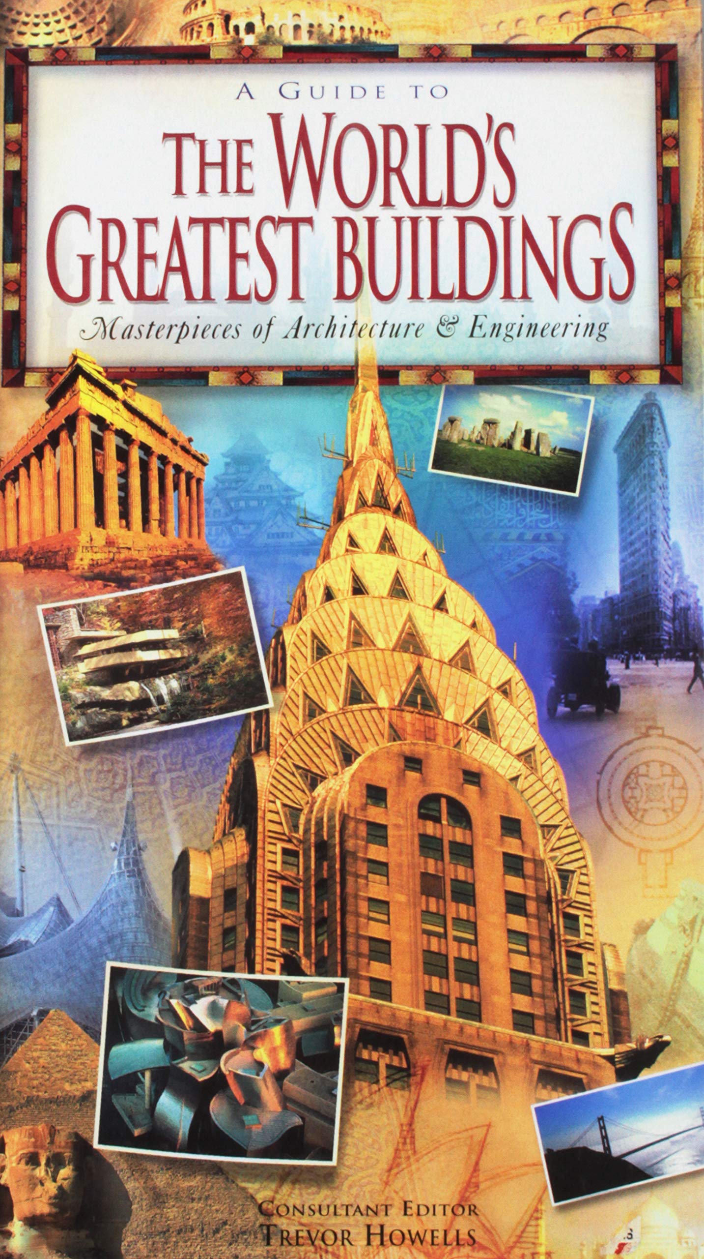 The World's Greatest Buildings