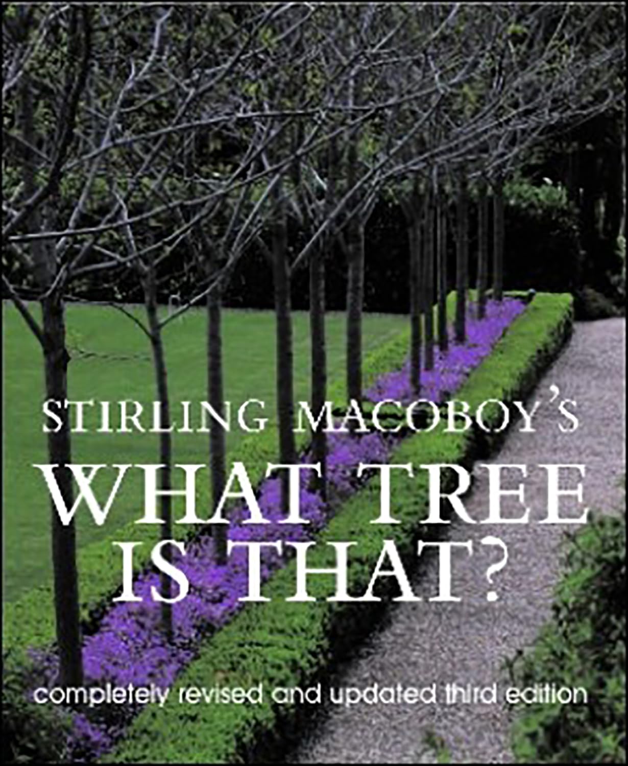 Stirling Macoboy's What Tree is That?