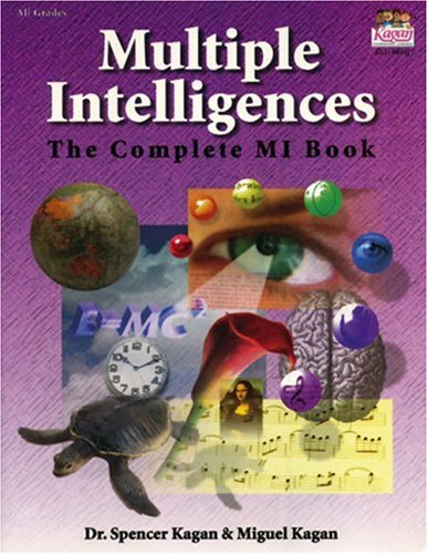 Multiple Intelligences : The Complete MI Book