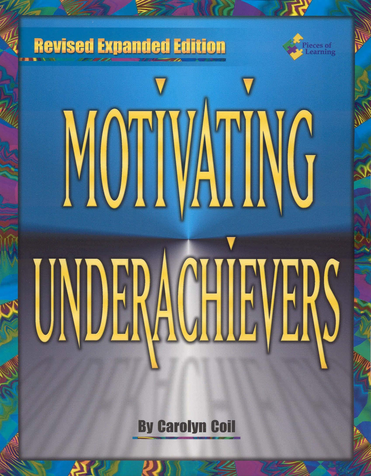 Motivating Underachievers