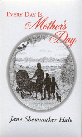 Every Day is Mothers Day